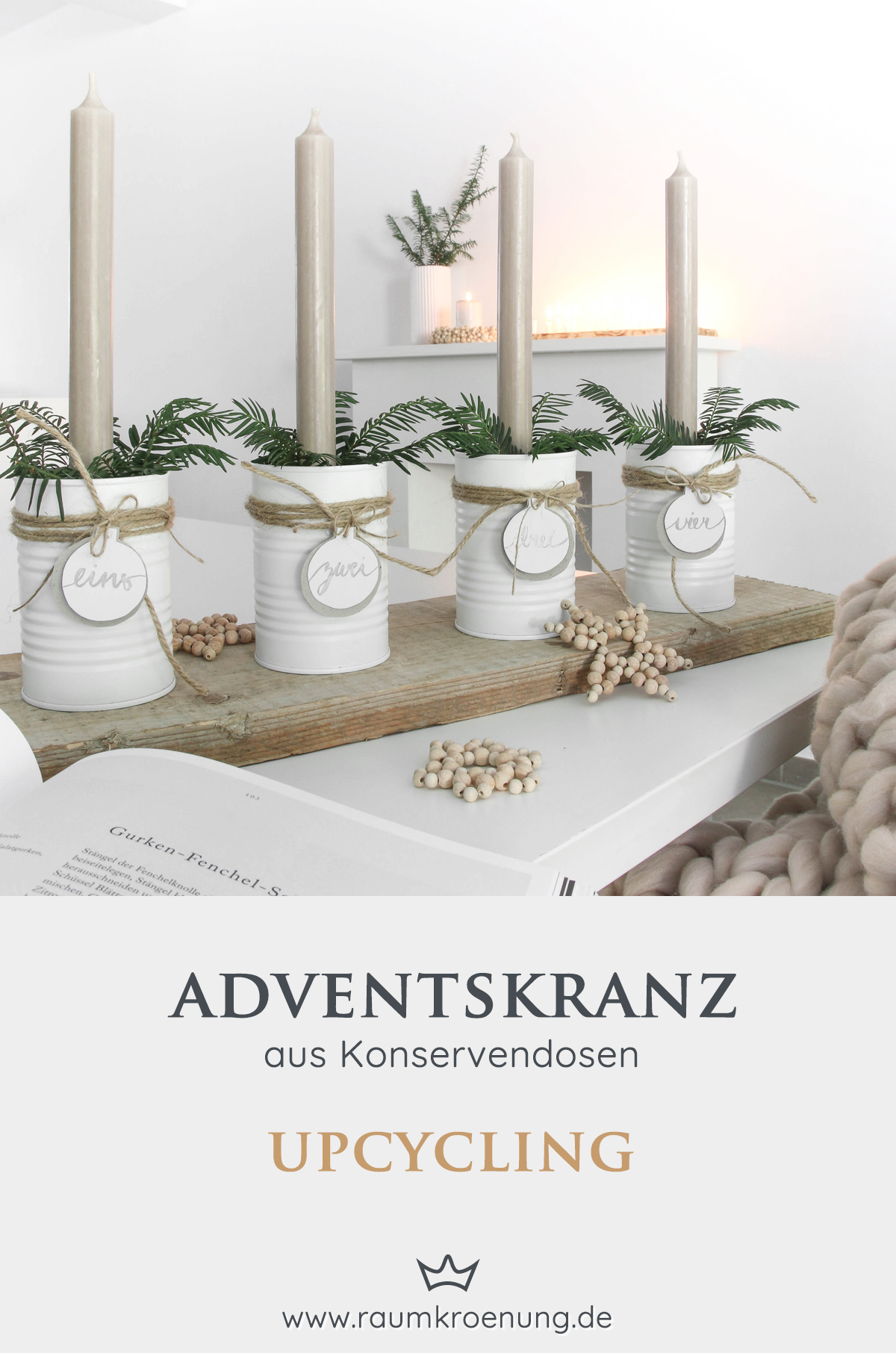 Adventskranz ganz einfach selber machen I DIY Upcycling aus Konservendosen